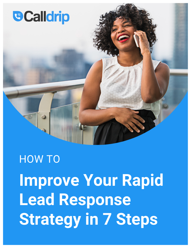 How To Optimize Lead Response Calldrip Rapid Lead Response